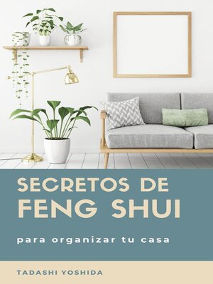 cover image of Secretos de feng shui para organizar tu casa